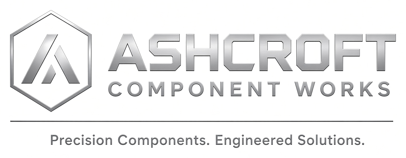 Ashcroft Component Works — Precision Components. Engineered Solutions.